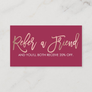 Simple Rose Gold Modern Typography Dark Pink Referral Card