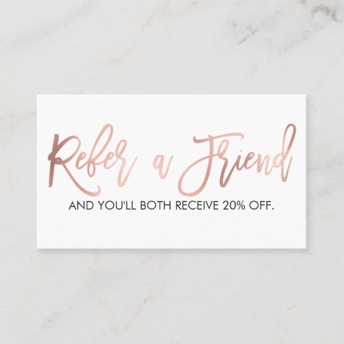 Simple Rose Gold Modern Typography White Black Referral Card