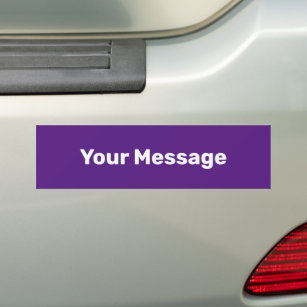 Simple Royal Purple White Your Message Text Bumper Sticker