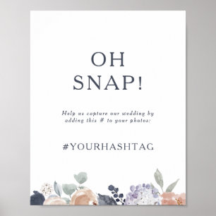 Simple Rustic Floral Oh Snap Wedding Hashtag Sign