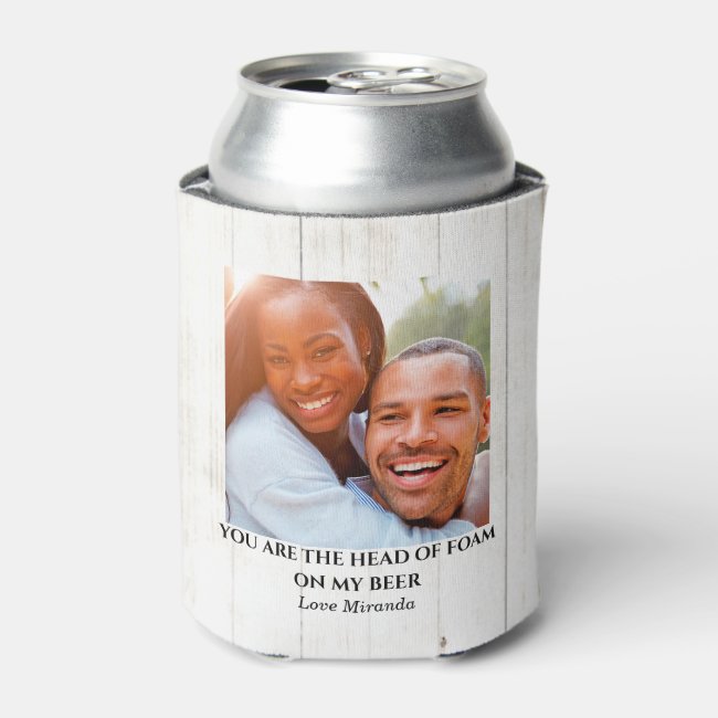 Simple Rustic Funny Love Couple Photo Can Cooler