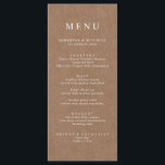 Simple Rustic Kraft Brown Menu<br><div class="desc">Designed to coordinate with our Minimalist Rustic Collection, this customizable menu card features a white classic font on a kraft effect background. This is a simple and minimalist rustic collection, very versatile and suitable for any wedding season. For more advanced customization of this design, e.g. changing layout, font or text...</div>