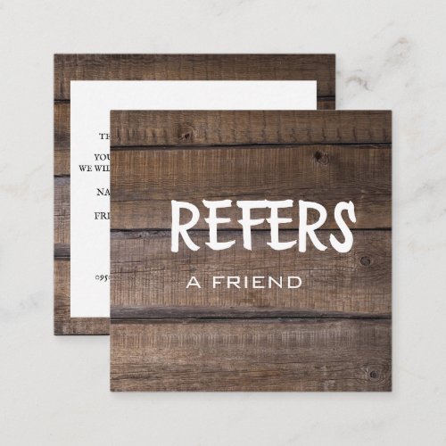 Simple Rustic Referral A Friend Referral Card