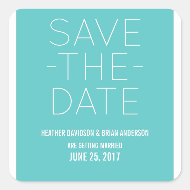 Simple Save the Date Stickers, Turquoise Square Sticker (Front)