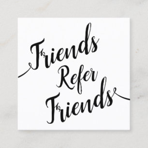 Simple Script Calligraphy Customer Referral