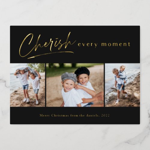 Simple Script Cherish Every Moment Photo Collage Foil Holiday Postcard