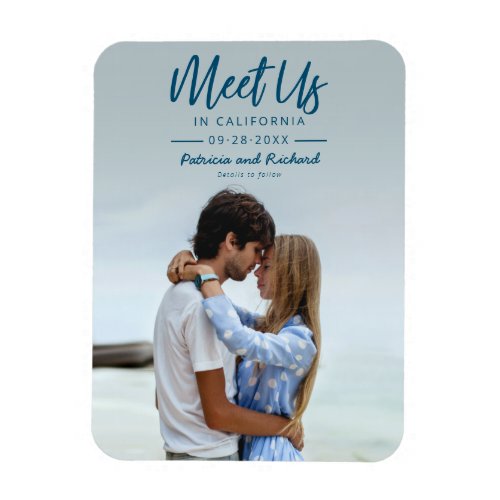 Simple Script Meet Us In Save The Date Photo Magnet