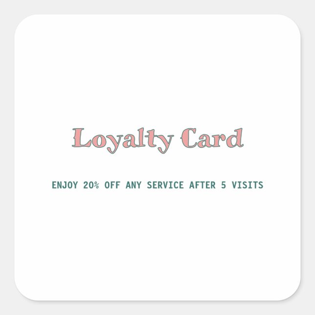 simple script minimal add your text  loyalty card square sticker (Front)