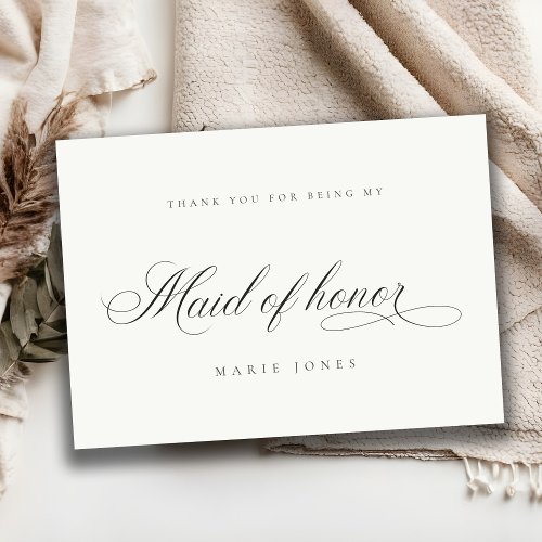 Simple Script Minimal Black  White Maid of Honor Thank You Card