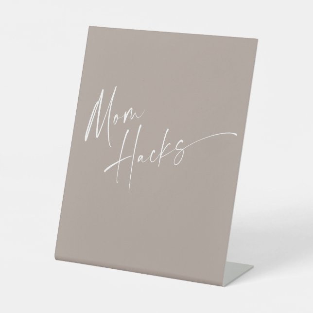 Simple Script Mom Hacks Baby Shower Pedestal Sign (Front)