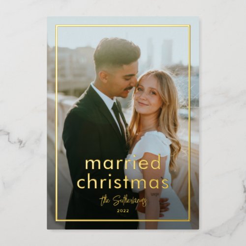 Simple Script Name Minimal Photo Married Christmas Foil Holiday Card