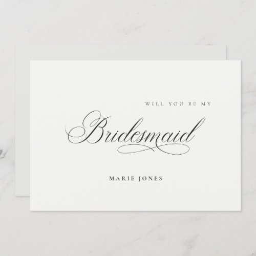 Simple Script Will you be my Bridesmaid Card