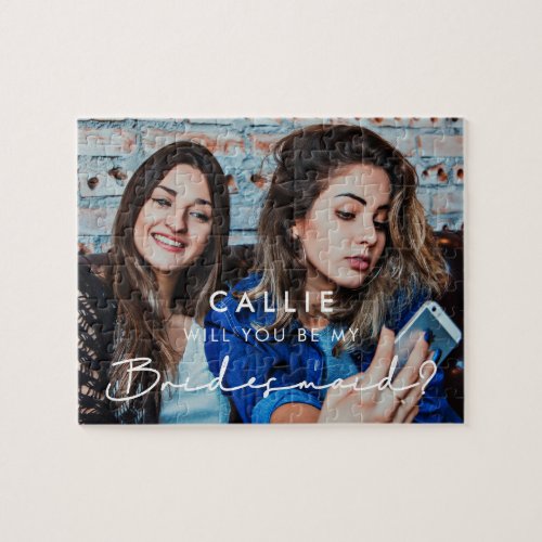 Simple script Will you be my bridesmaid photo Jigsaw Puzzle