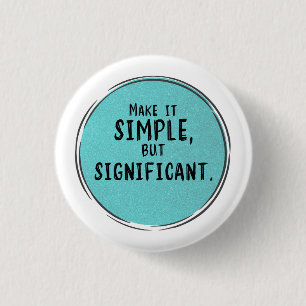 Simple Significant Empowering Motivational Quote Button