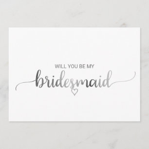 Simple Silver Foil Calligraphy Bridesmaid Proposal Invitation