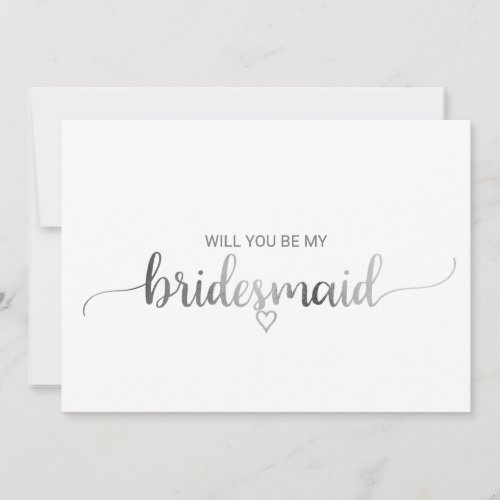Simple Silver Foil Calligraphy Bridesmaid Proposal Invitation