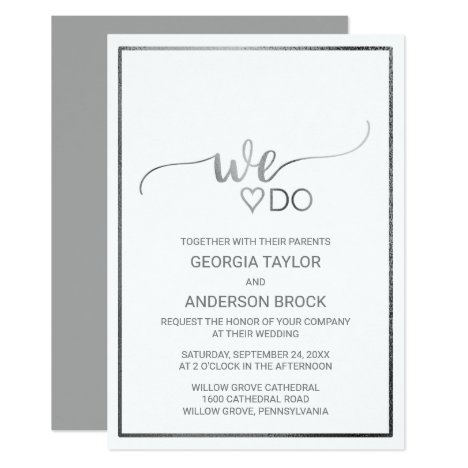 Simple Silver Foil Calligraphy &quot;We Do&quot; Wedding Invitation