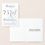 [ Thumbnail: Simple Silver Foil "Happy 73rd Birthday" + Name Foil Card ]