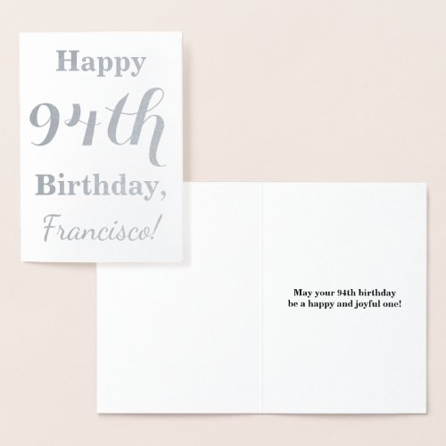 Simple Silver Foil HAPPY 94th BIRTHDAY  Name Foil Card