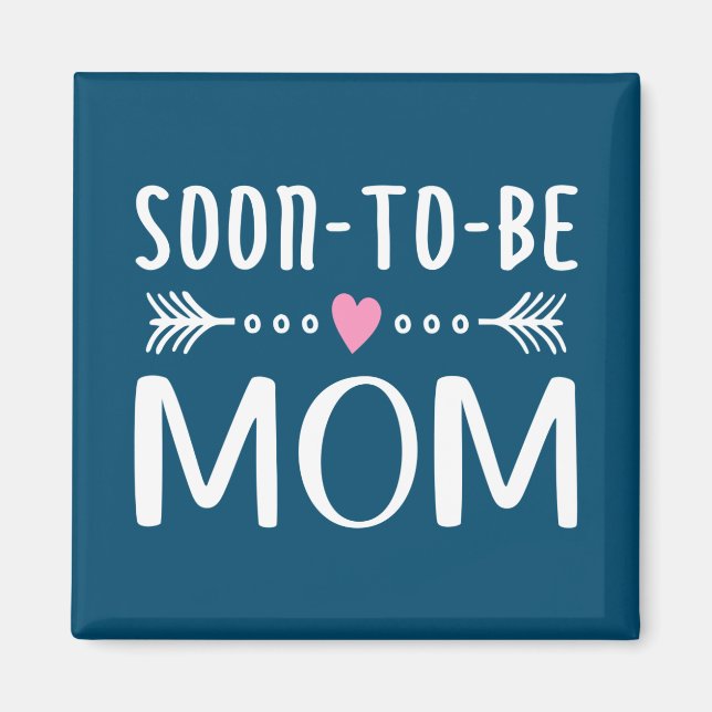 Simple Soon-to-be Mom Mother's Day | Magnet (Front)