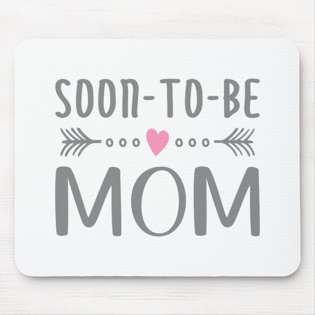 Simple Soon-to-be Mom Mother's Day | Mousepad (Front)