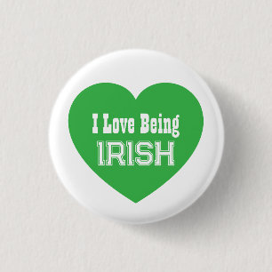 Simple St. Patrick's Day Green I Love Being Irish Button