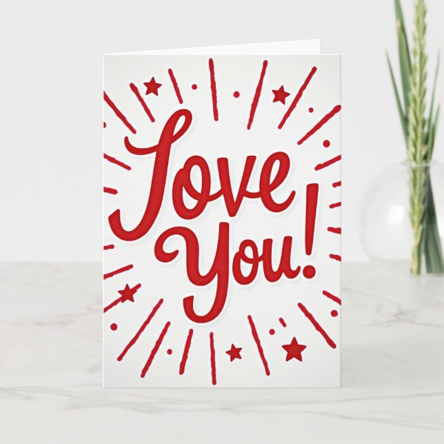 Simple Star Burst Love You Card (Front)