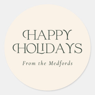 Simple Stylish Happy Holidays   Green Ivory Classic Round Sticker