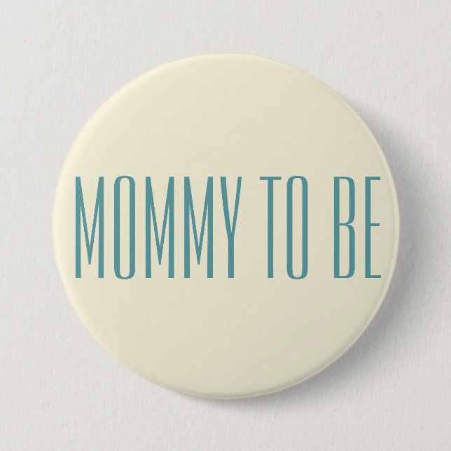 Simple Stylish Mommy To Be Blue Font For Baby Boy Pinback Button (Front)