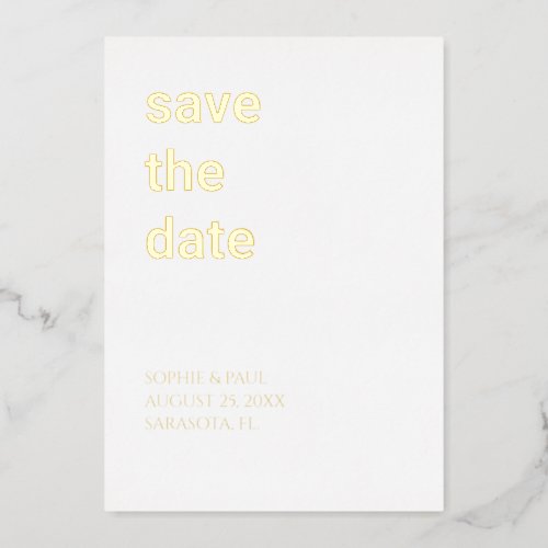 Simple Stylish Save the Date Foil Invitation