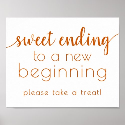 Simple Sweet Ending New Beginning  Fall Orange Poster
