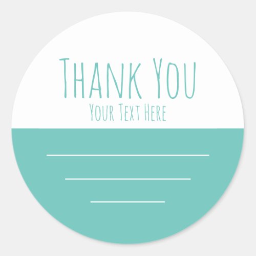 Simple Teal Blue Your Text Thank You   Classic Round Sticker