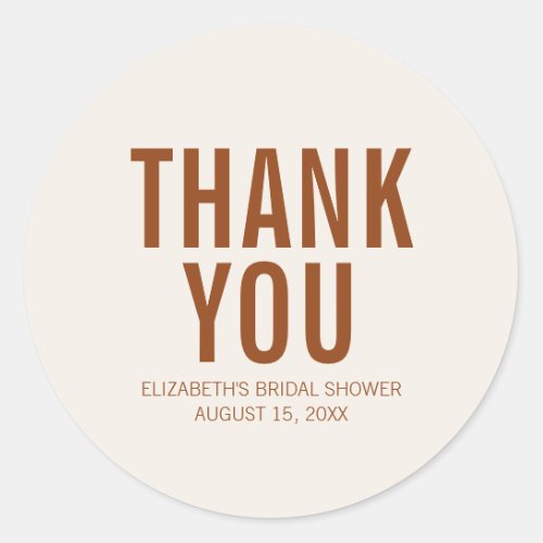 Simple Terracotta Typography Bridal Thank You  Cla Classic Round Sticker