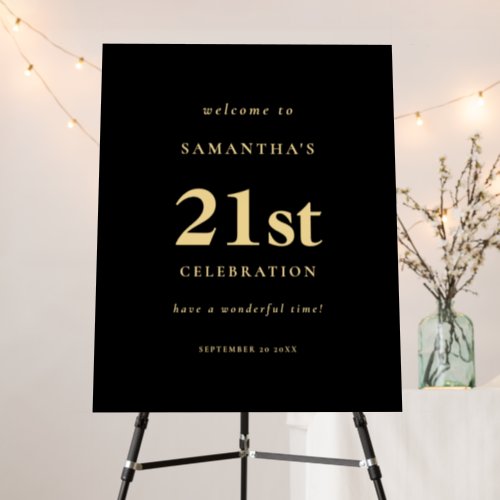 Simple Text Welcome 21st Birthday Party Gold Black Foam Board