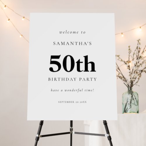 Simple Text Welcome to 50th Birthday Party Foam Board