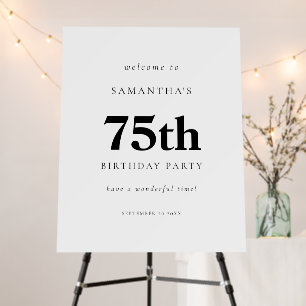 Simple Text Welcome to 75th Birthday Party Foam Board