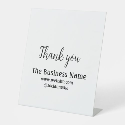 Simple thank you add business name details text  t pedestal sign