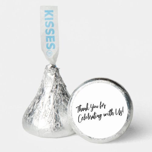 Simple Thank You for Celebrating with Us Hersheys Kisses
