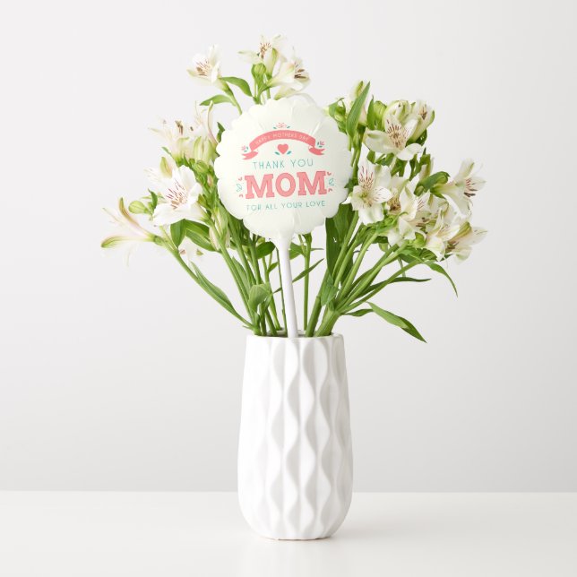 Simple Thank You Mom Mother's Day | Balloon (Vase)