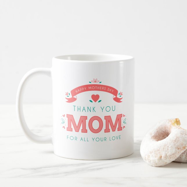 Simple Thank You Mom Mother's Day | Coffee Mug (With Donut)