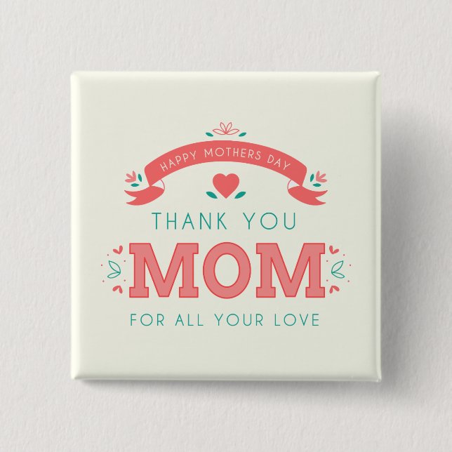 Simple Thank You Mom Mother's Day | Pin Button (Front)