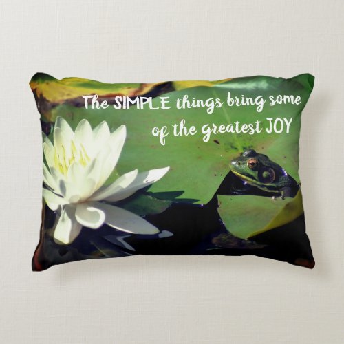 Simple Things Frog Inspirational Quote Accent Pillow