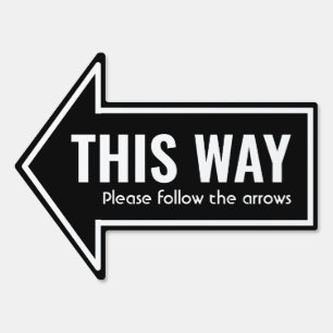 Simple THIS WAY Follow Arrows Custom Black White Sign