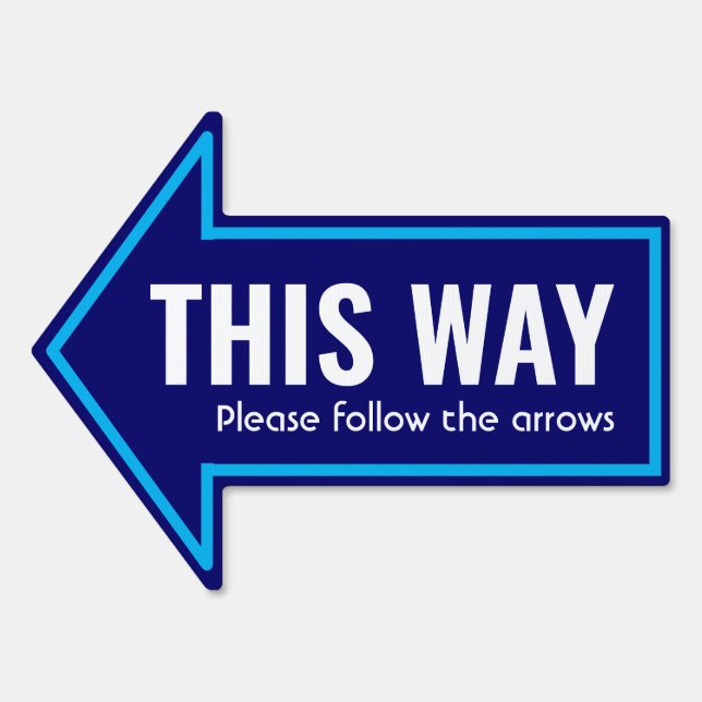 Simple THIS WAY Follow Arrows Custom Navy Cyan Sign (Front)