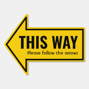 Simple THIS WAY Follow Arrows Custom Yellow Black Sign
