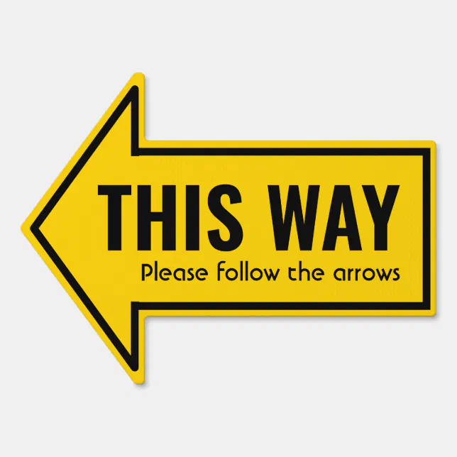 Simple THIS WAY Follow Arrows Custom Yellow Black Sign | Zazzle