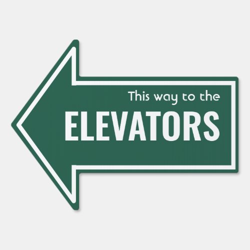 Simple THIS WAY TO ELEVATORS Custom Green White Sign