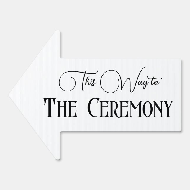 Simple This Way to The Ceremony Arrow Sign (Front)