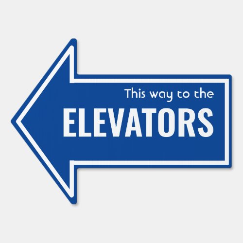 Simple THIS WAY TO THE ELEVATORS Custom Blue White Sign