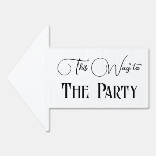 Simple This Way to The Party Arrow Sign